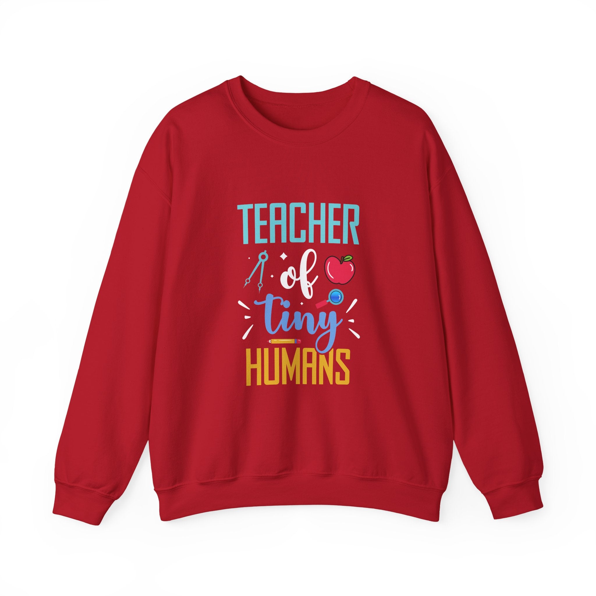 Teacher of Tiny Humans Sweatshirt — Funny Teacher Gift Appreciation Crewneck