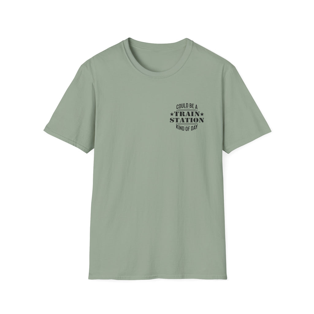Could Be a Train Station Kind of Day T-Shirt — Funny Sarcastic Gift for Her Pocket Tee