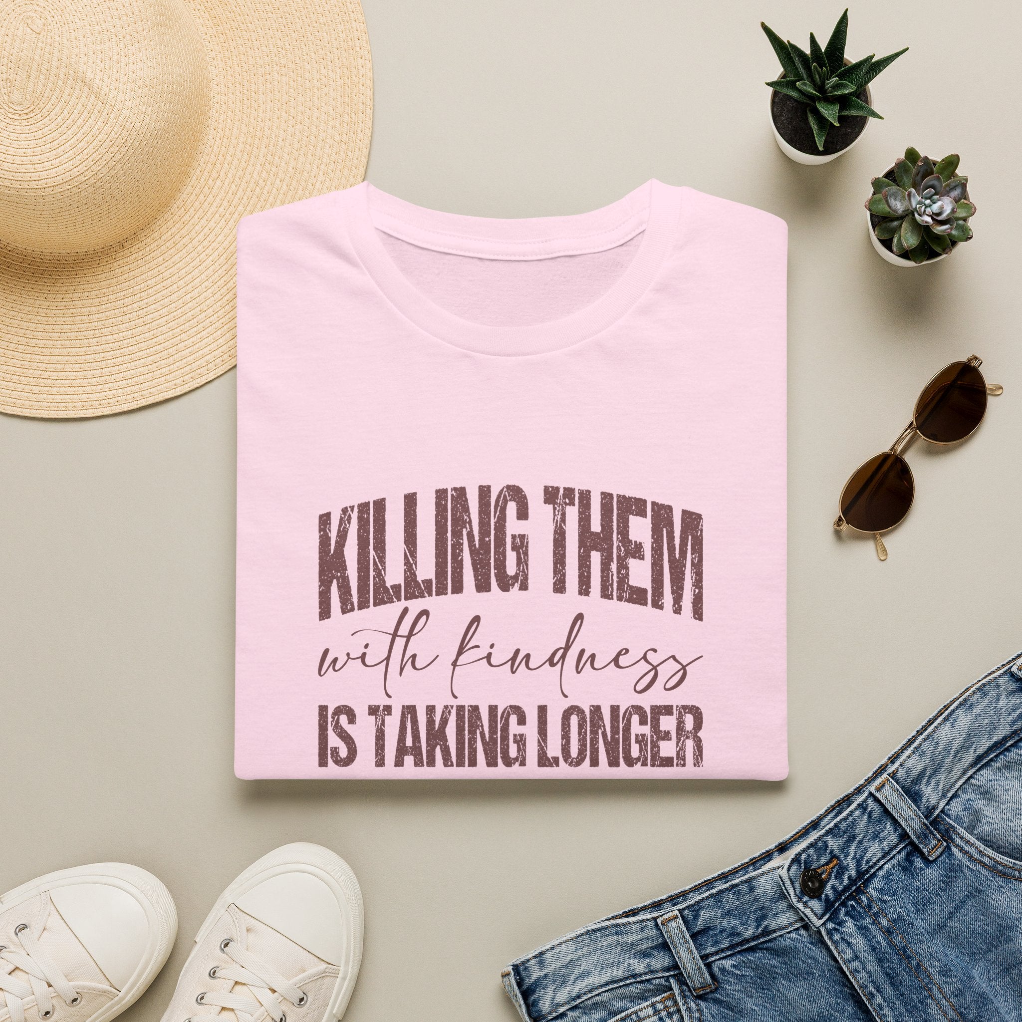 Killing Them With Kindness T-Shirt — Funny Motivational Gift for Women Vintage Tee