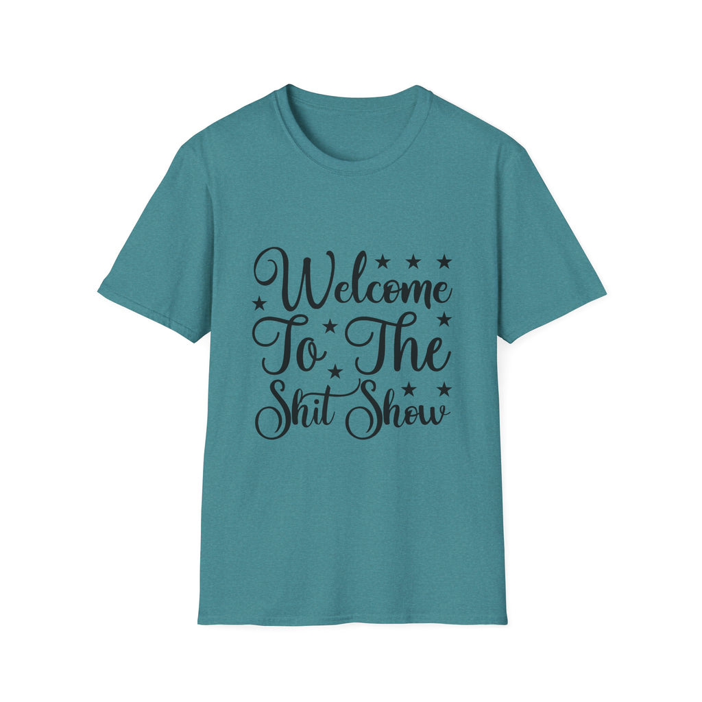 Welcome to the Shit Show T-Shirt