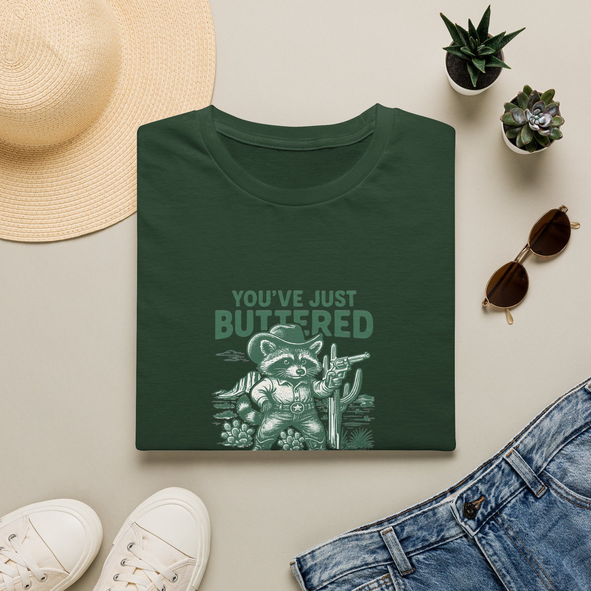 You've Just Buttered Your Last Biscuit T-Shirt — Funny Western Gift for Women