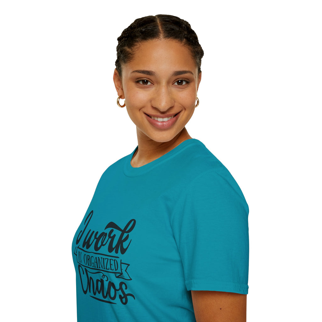 I Work in Organized Chaos T-Shirt — Funny Teacher & Mom Gift Sarcastic Graphic Tee