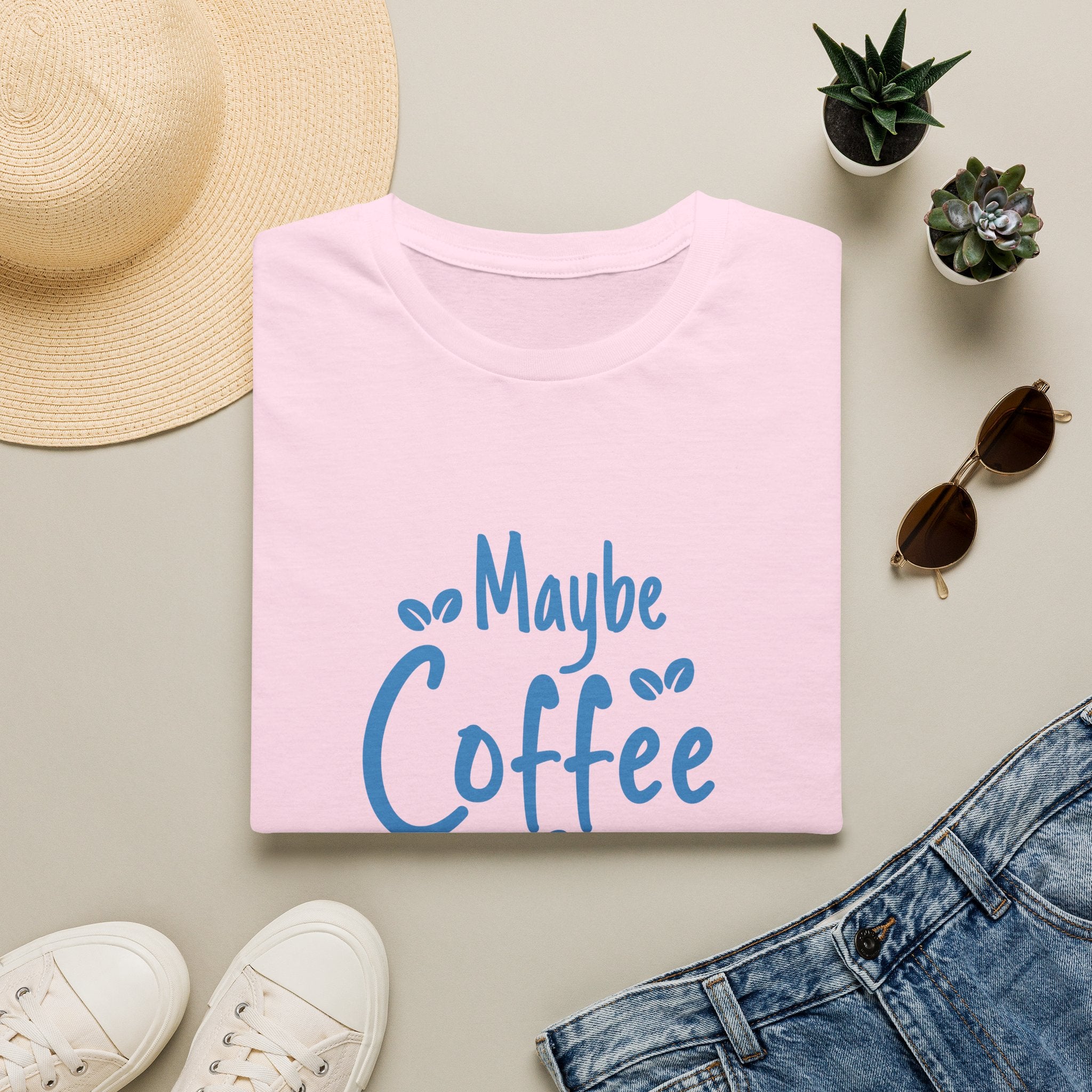 Maybe Coffee Is Addicted to Me T-Shirt — Funny Coffee Lover Gift for Her Graphic Tee