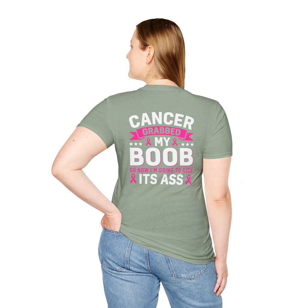 Cancer Grabbed My Boob Now I'm Going to Kick Its Ass T-Shirt — Funny Breast Cancer Awareness Gift