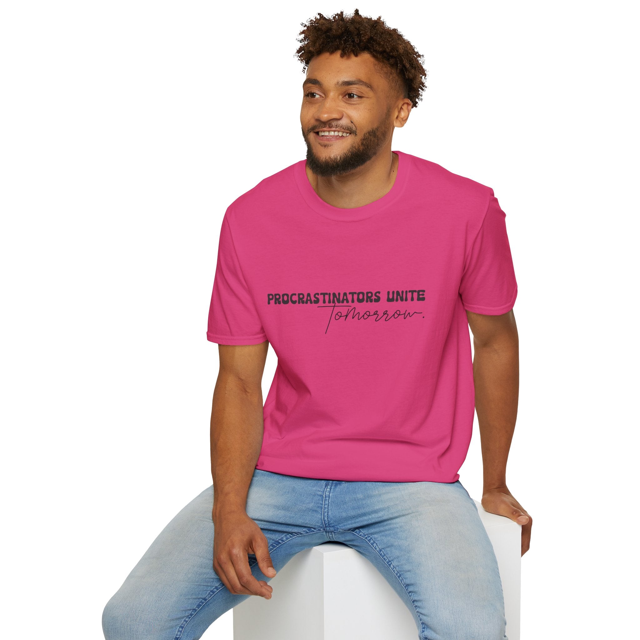 Procrastinators Unite Tomorrow T-Shirt — Funny Sarcastic Gift for Her Casual Tee
