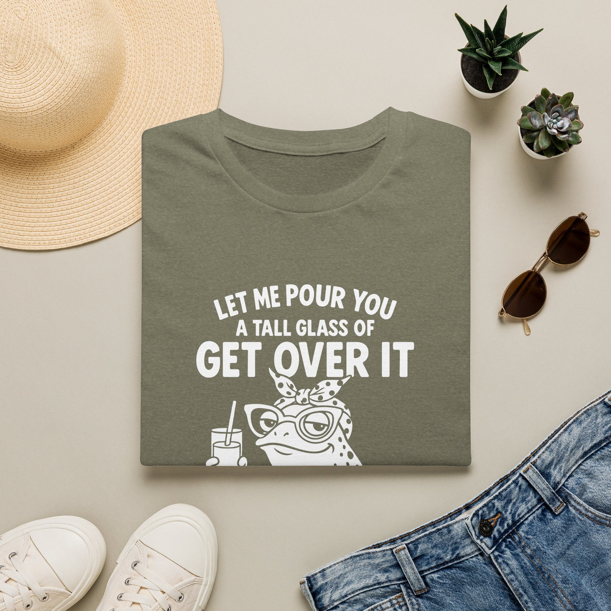 Let Me Pour You a Tall Glass of Get Over It Frog T-Shirt — Funny Sarcastic Gift for Her