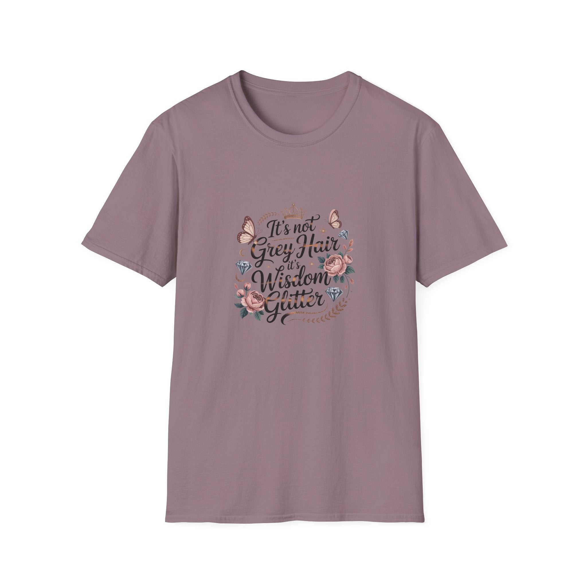 It's Not Grey Hair It's Wisdom & Glitter T-Shirt — Funny Gift for Women Floral Tee