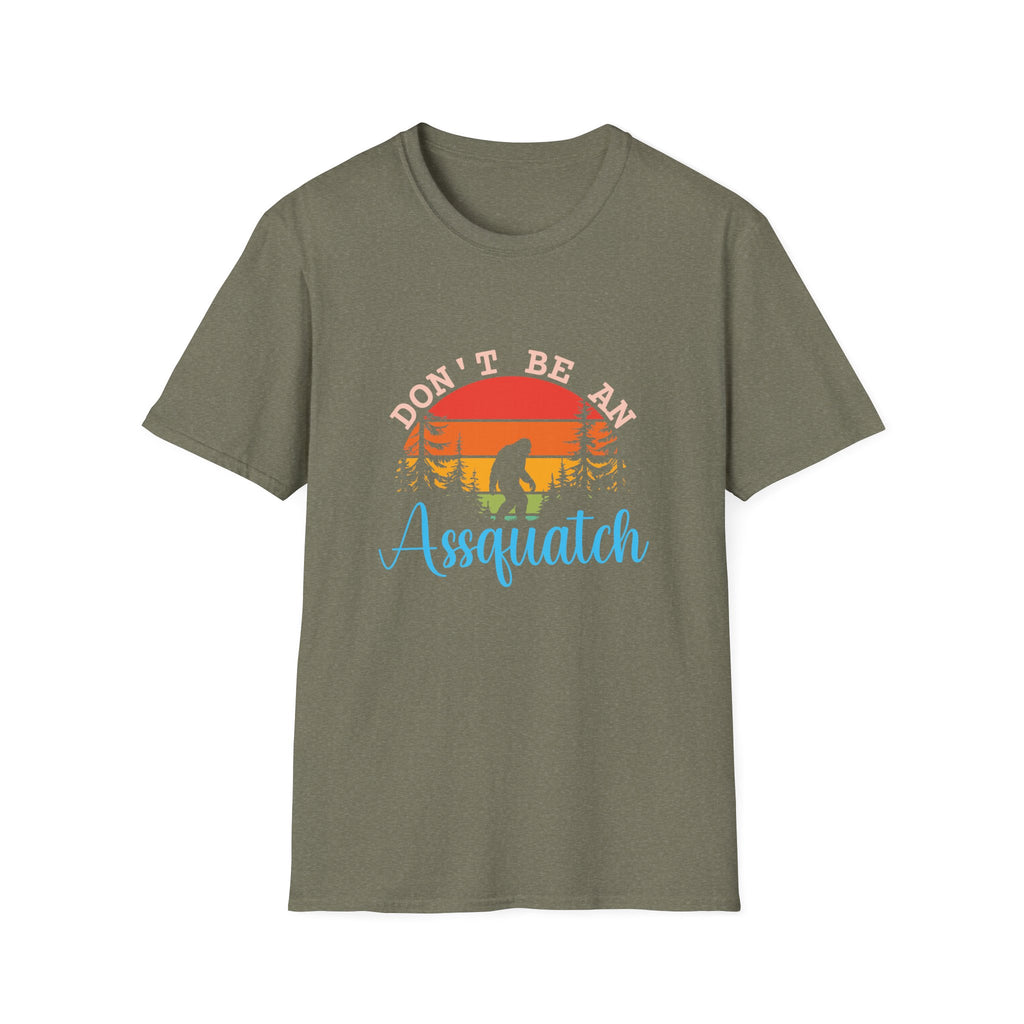 Don't Be An Assquatch T-Shirt — Funny Bigfoot Gift Sasquatch Sunset Graphic Tee