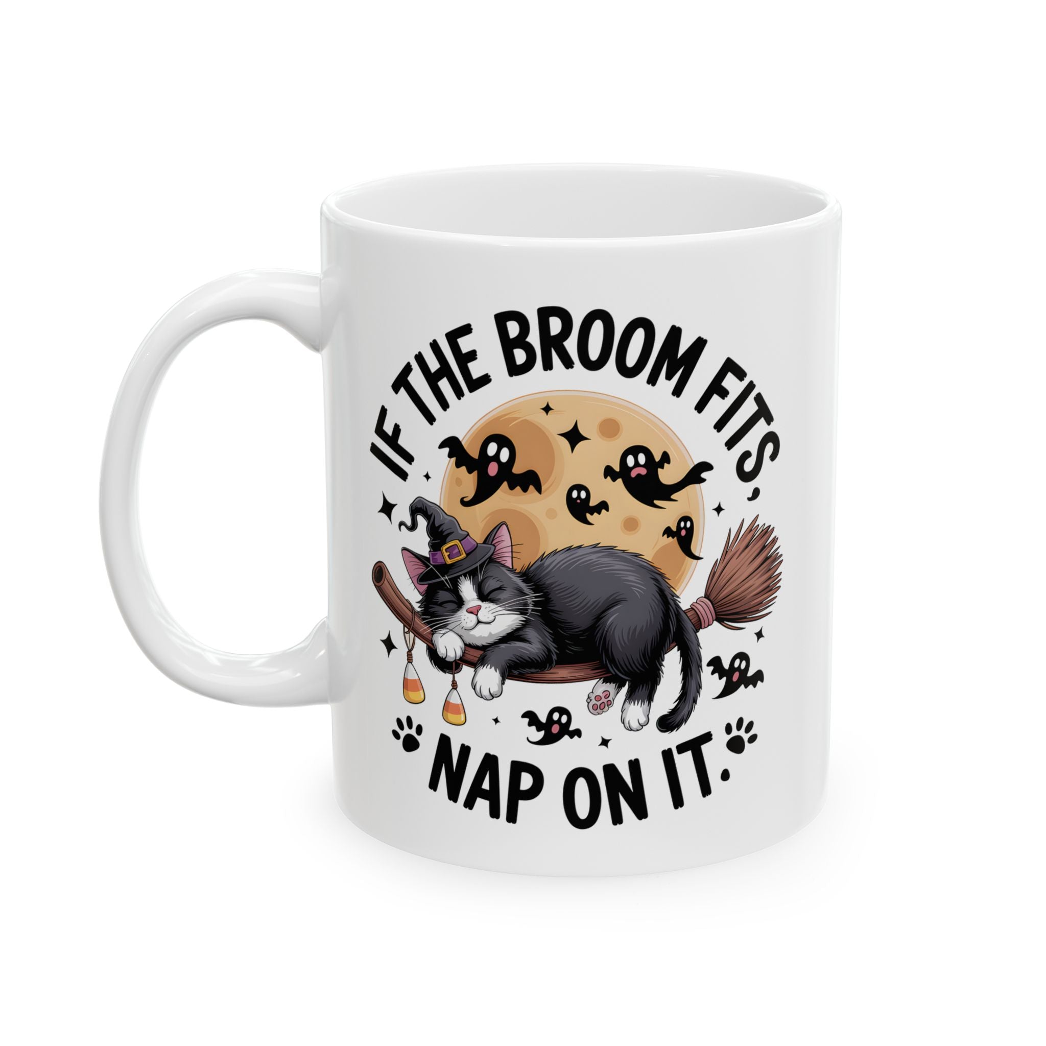 If the Broom Fits Nap on It Halloween Cat Mug — Funny Witchy Gift Coffee Cup 11oz 15oz