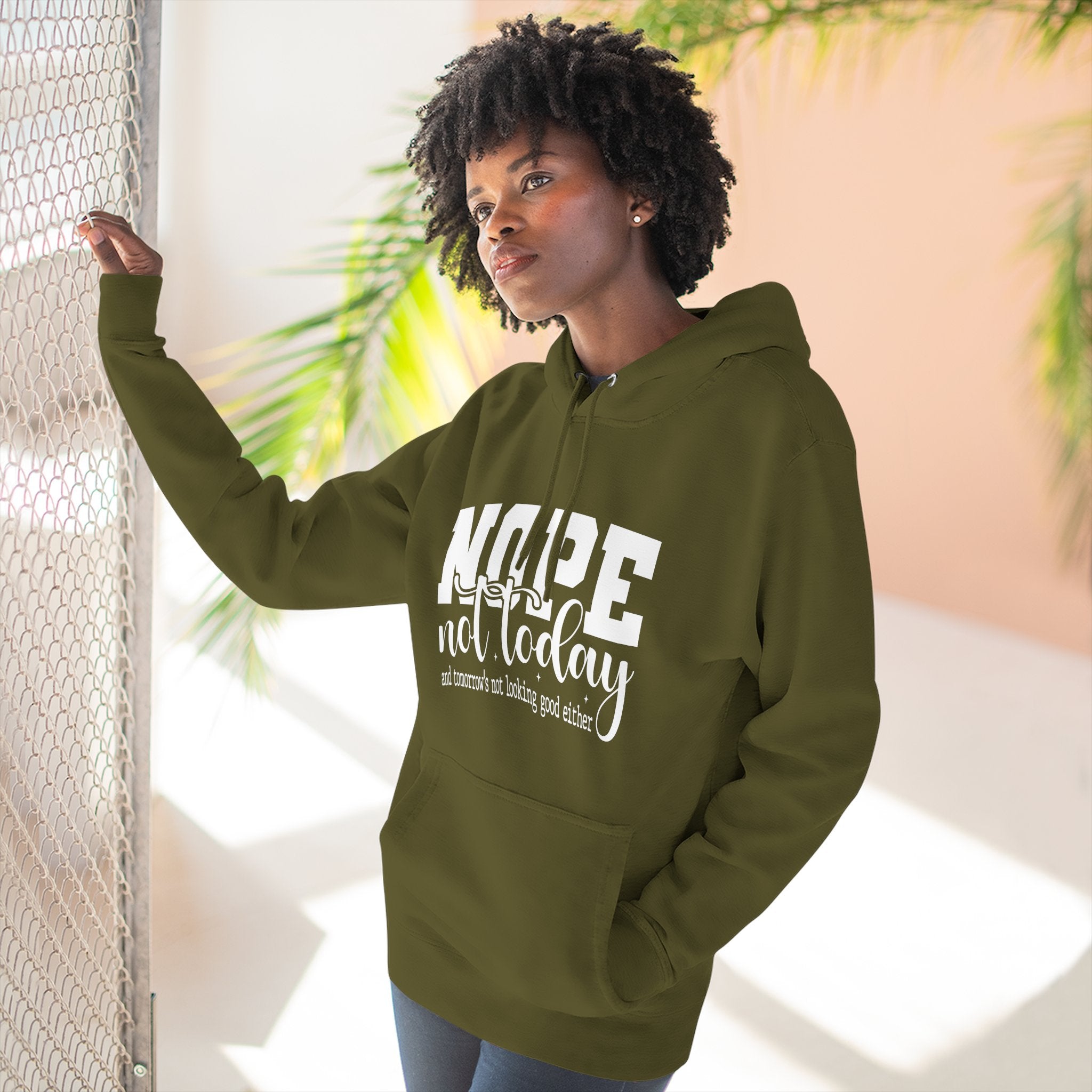Nope Not Today Hoodie – Funny Casual Pullover with "Nope not today" Slogan