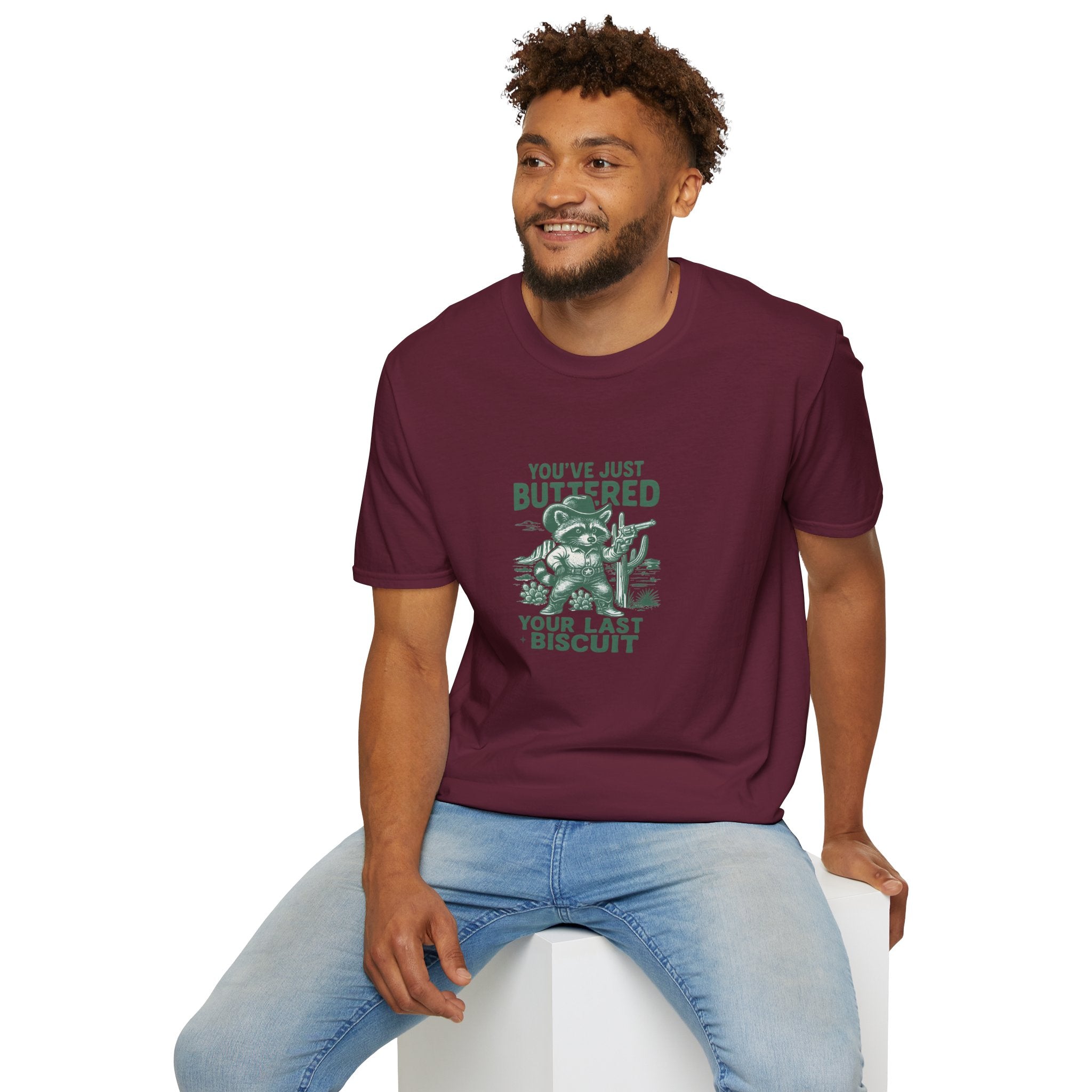You've Just Buttered Your Last Biscuit T-Shirt — Funny Western Gift for Women
