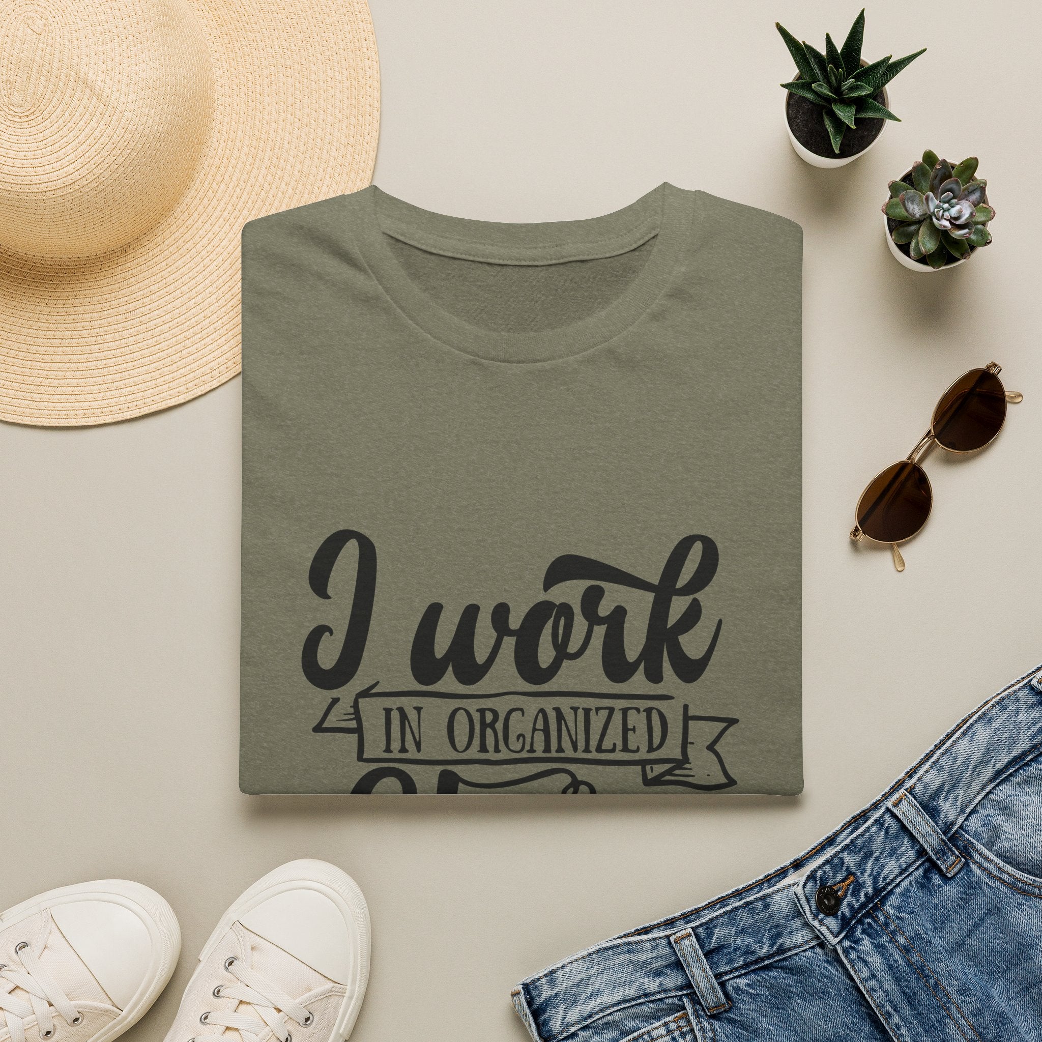 I Work in Organized Chaos T-Shirt — Funny Teacher & Mom Gift Sarcastic Graphic Tee