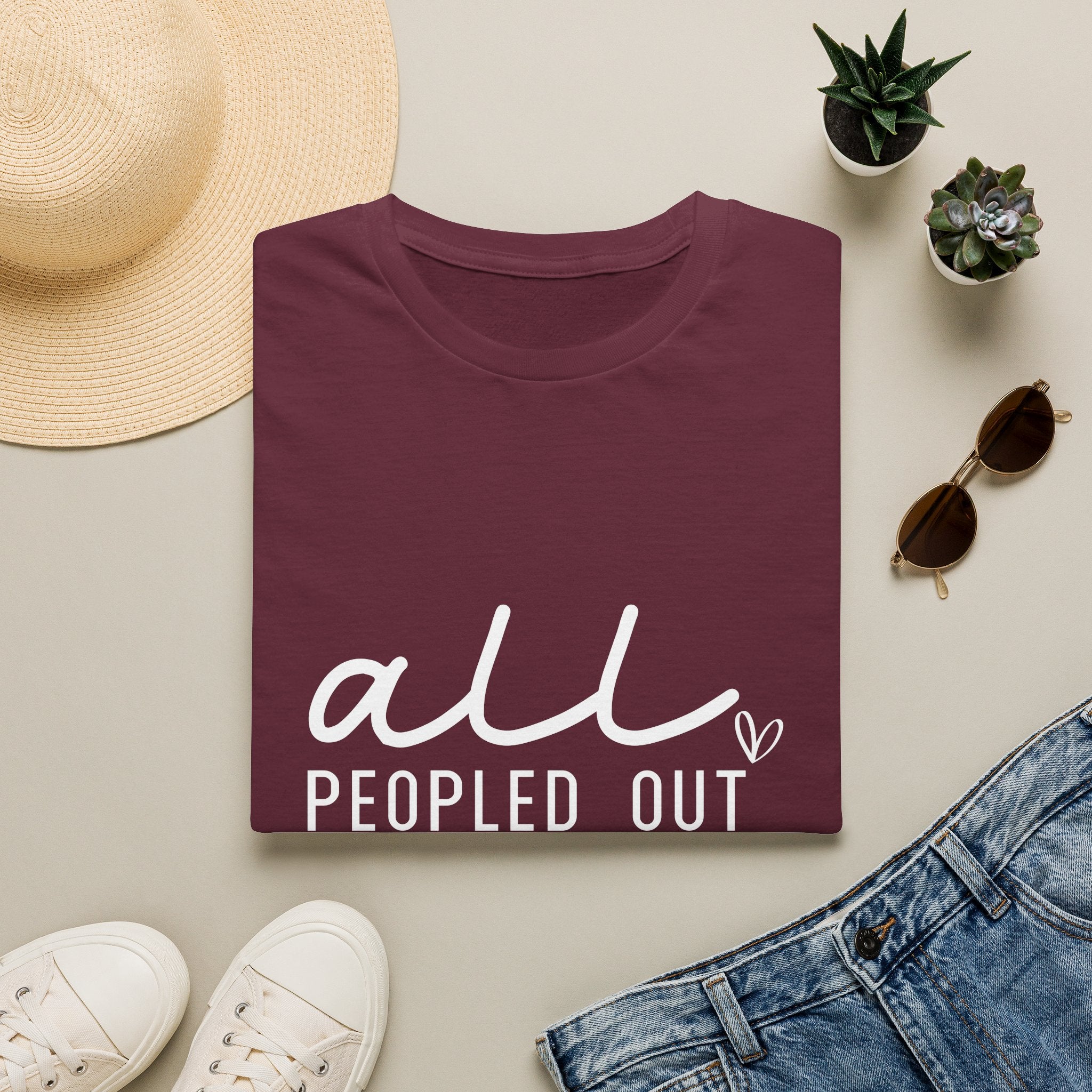 All Peopled Out T-Shirt — Funny Introvert Gift for Her Sarcastic Anti-Social Tee