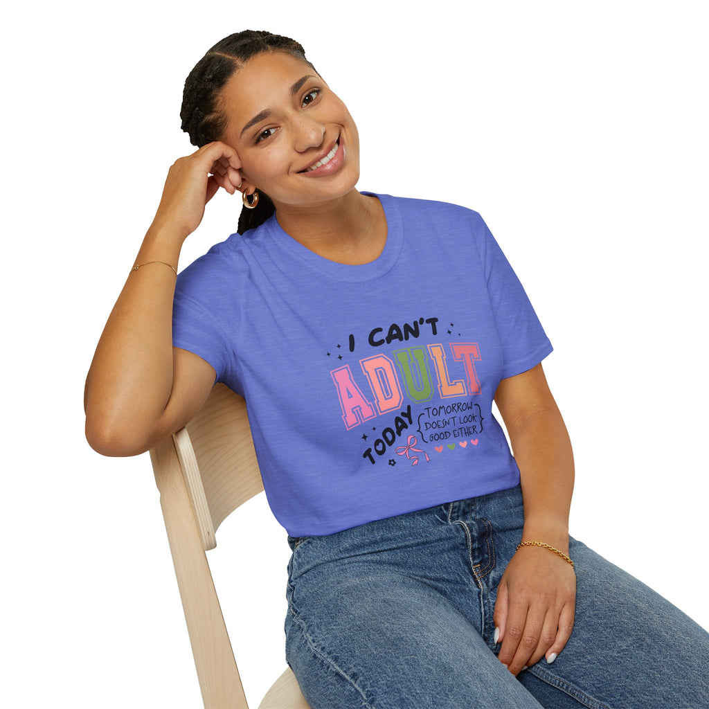 I Can't Adult T-Shirt — Funny Gift for Her Sarcastic Overworked Women's Graphic Tee