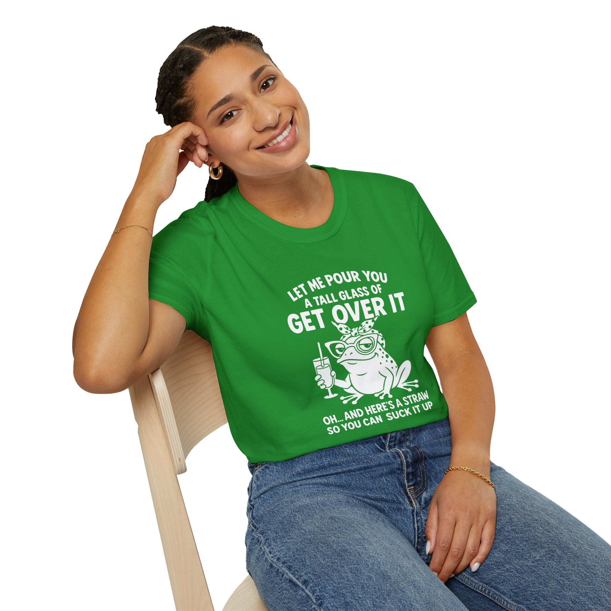 Let Me Pour You a Tall Glass of Get Over It Frog T-Shirt — Funny Sarcastic Gift for Her