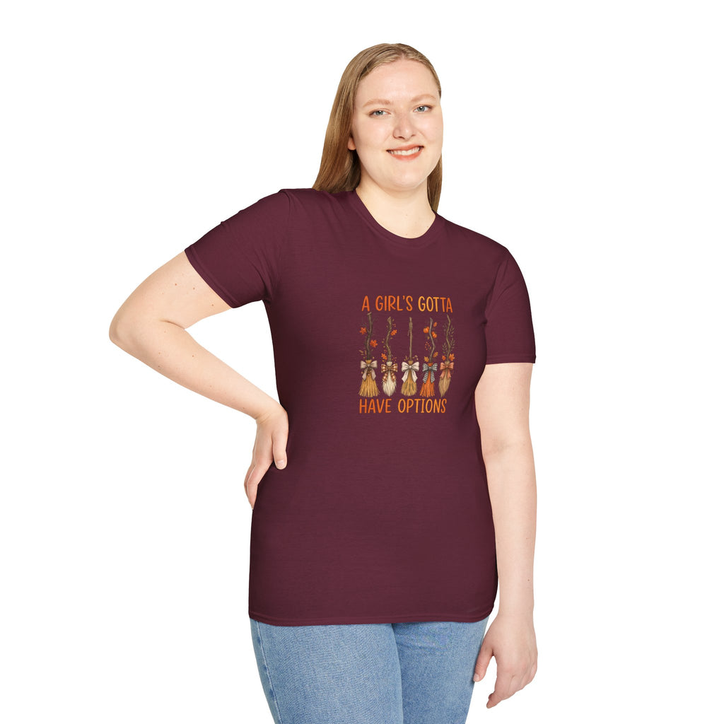 A Girl's Gotta Have Options Witch Brooms T-Shirt — Funny Halloween Gift for Women