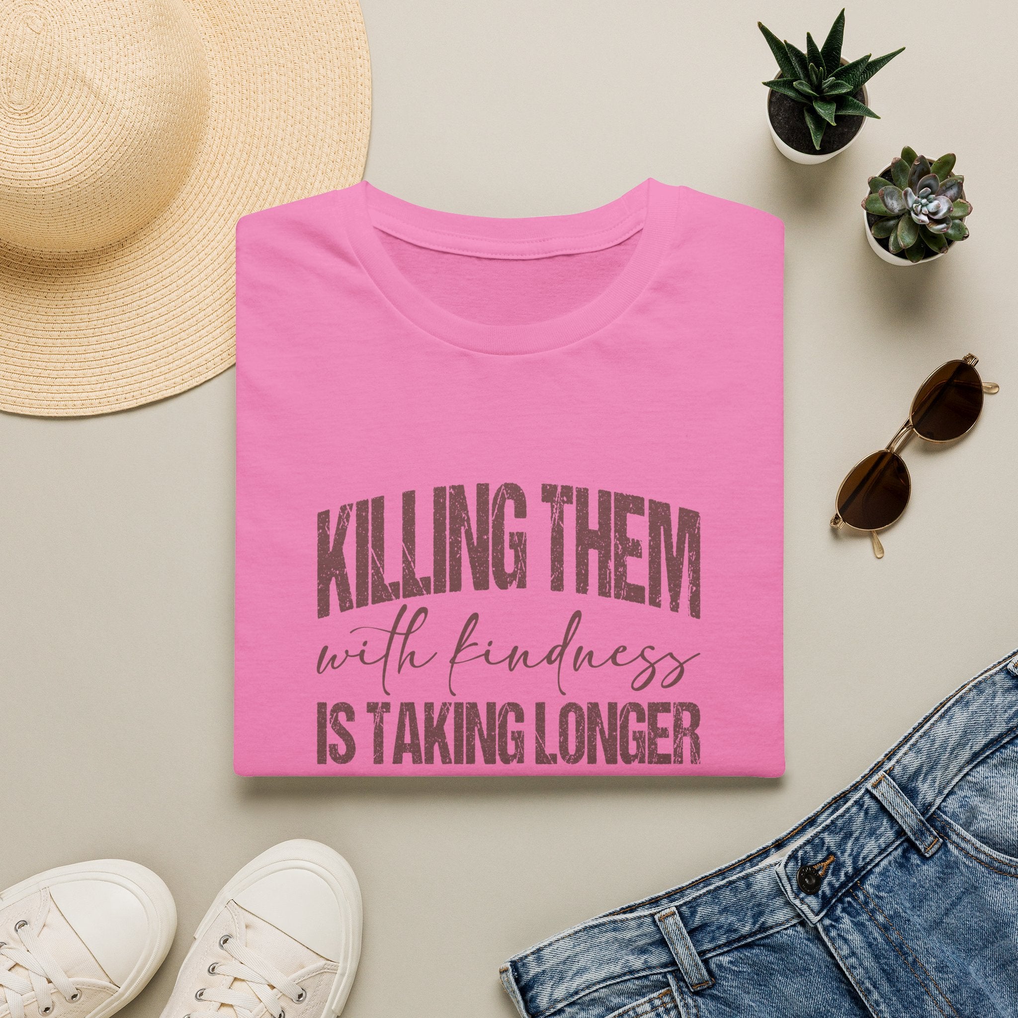 Killing Them With Kindness T-Shirt — Funny Motivational Gift for Women Vintage Tee