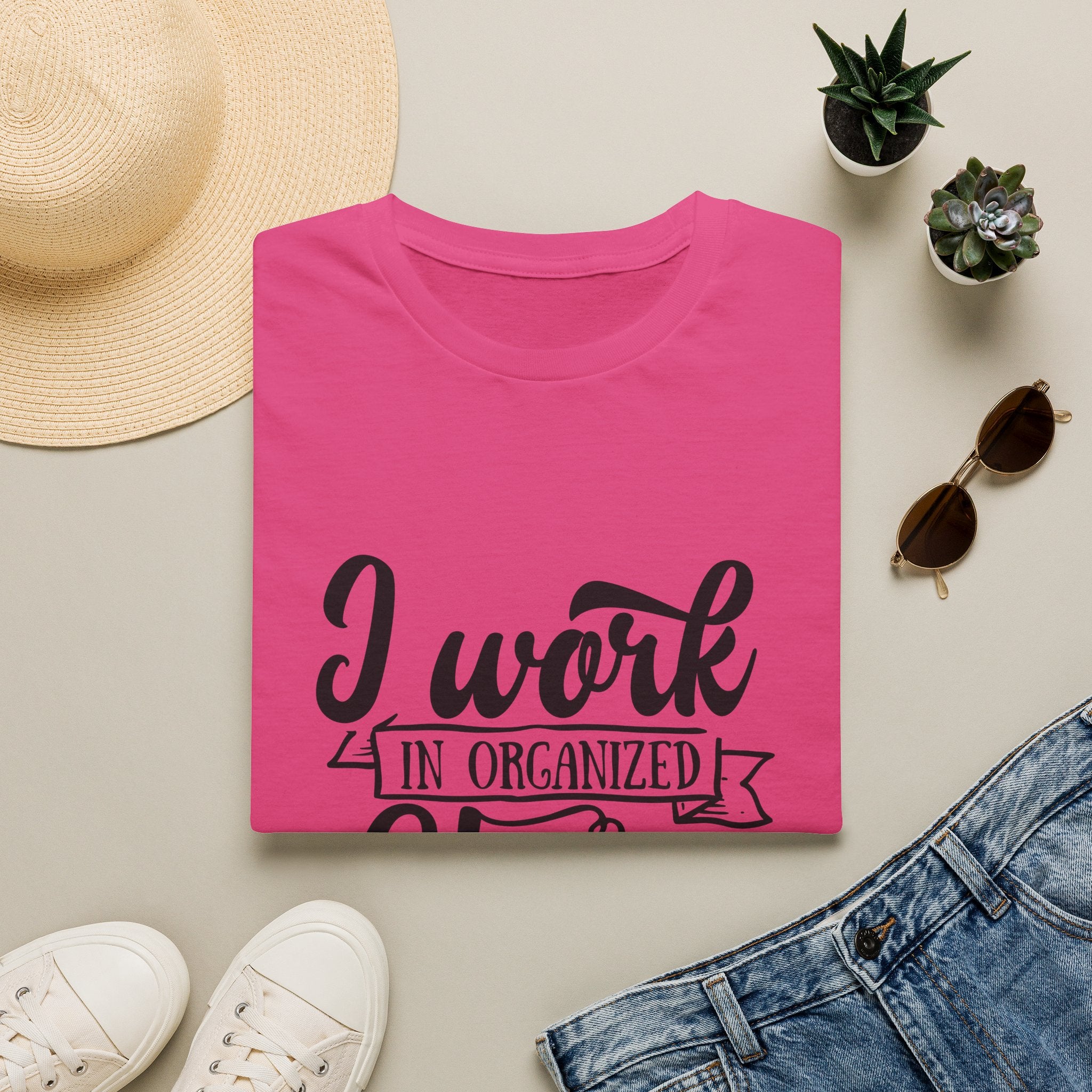 I Work in Organized Chaos T-Shirt — Funny Teacher & Mom Gift Sarcastic Graphic Tee