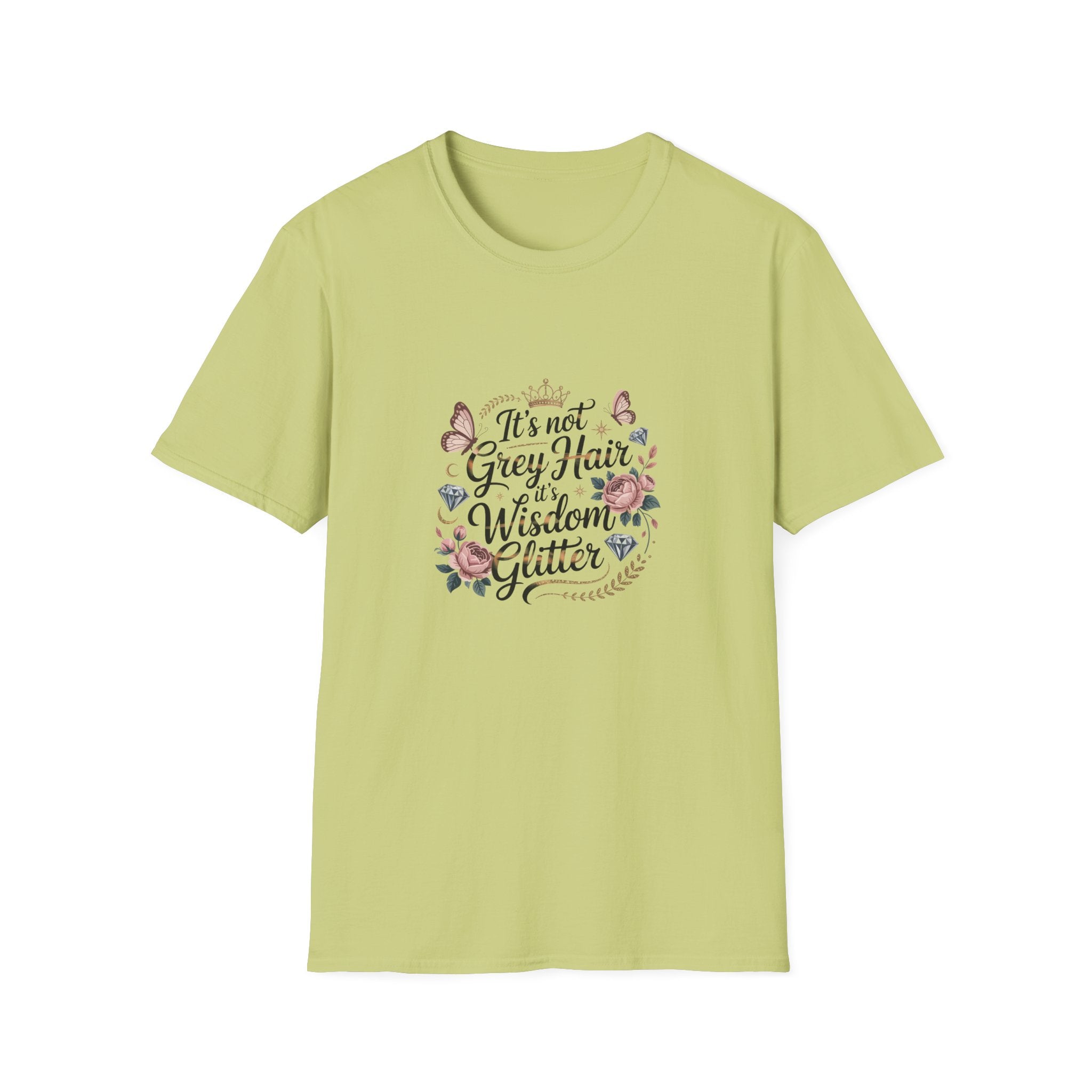 It's Not Grey Hair It's Wisdom & Glitter T-Shirt — Funny Gift for Women Floral Tee