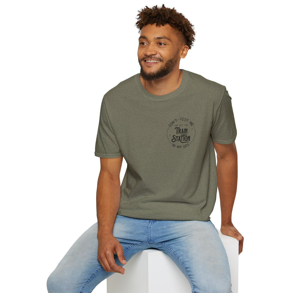 Train Station GPS T-Shirt — Funny Travel Quote Gift for Her Sarcastic Graphic Tee