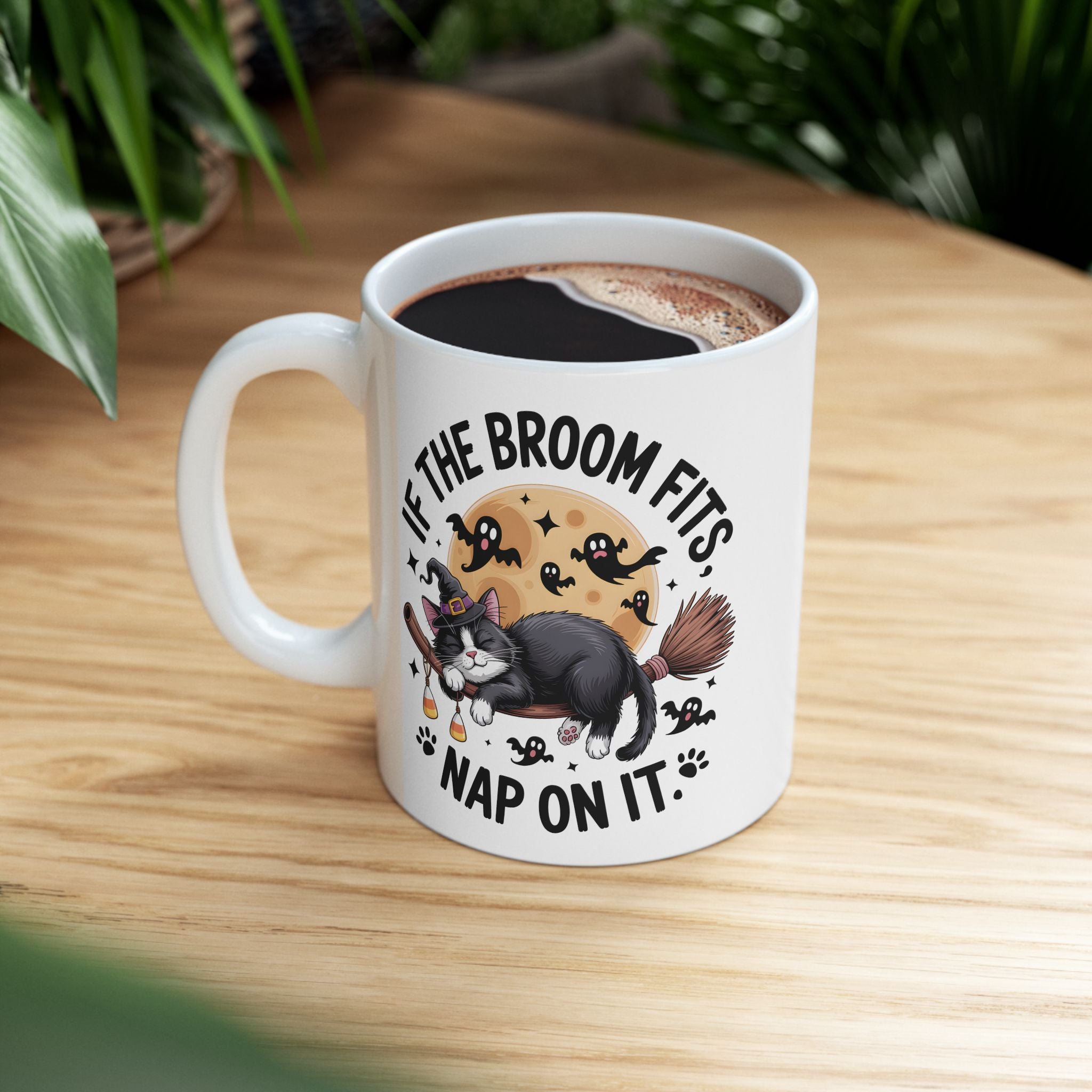 If the Broom Fits Nap on It Halloween Cat Mug — Funny Witchy Gift Coffee Cup 11oz 15oz