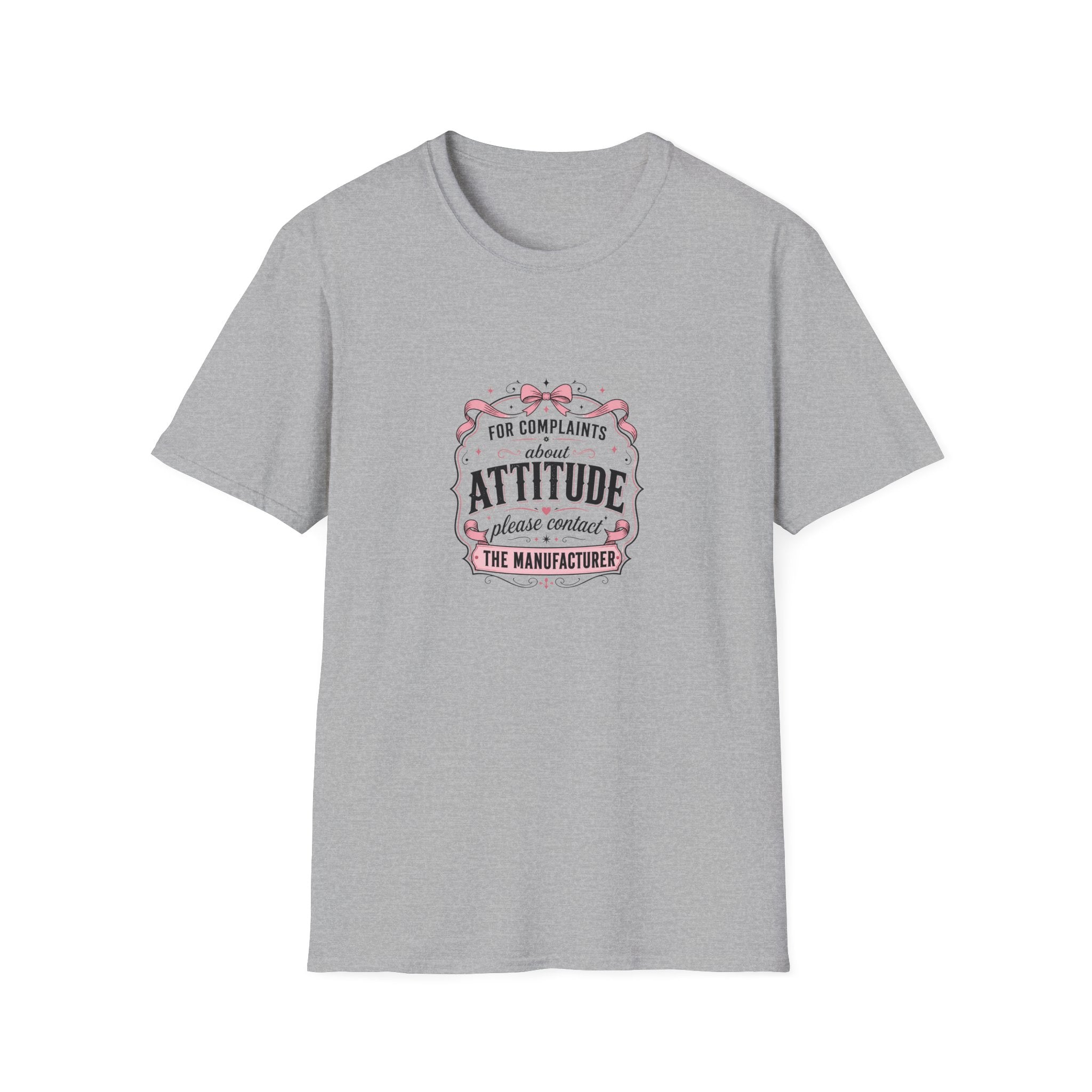 For Complaints About Attitude Contact The Manufacturer T-Shirt — Funny Gift for Her