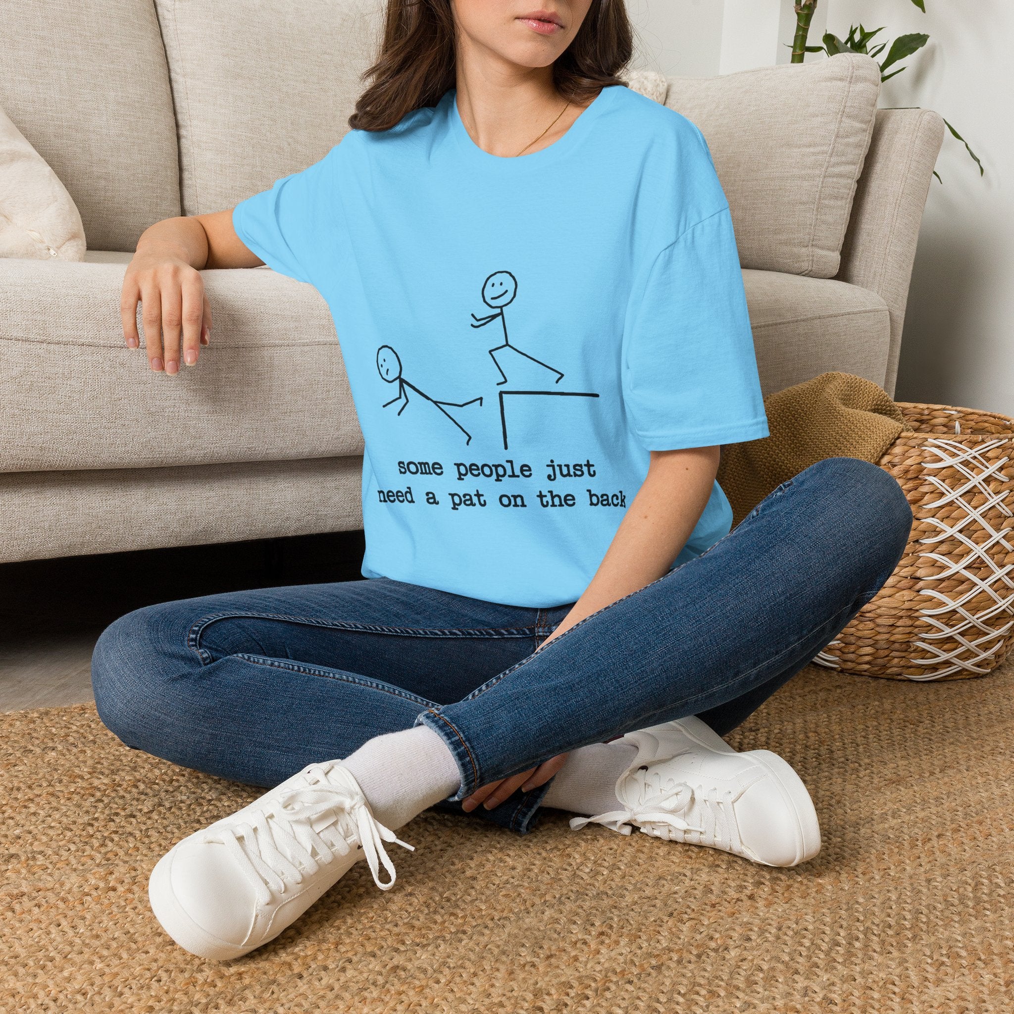 T-Shirt — "Some People Just Need a Pat on the Back" Stick Figure Humor Tee