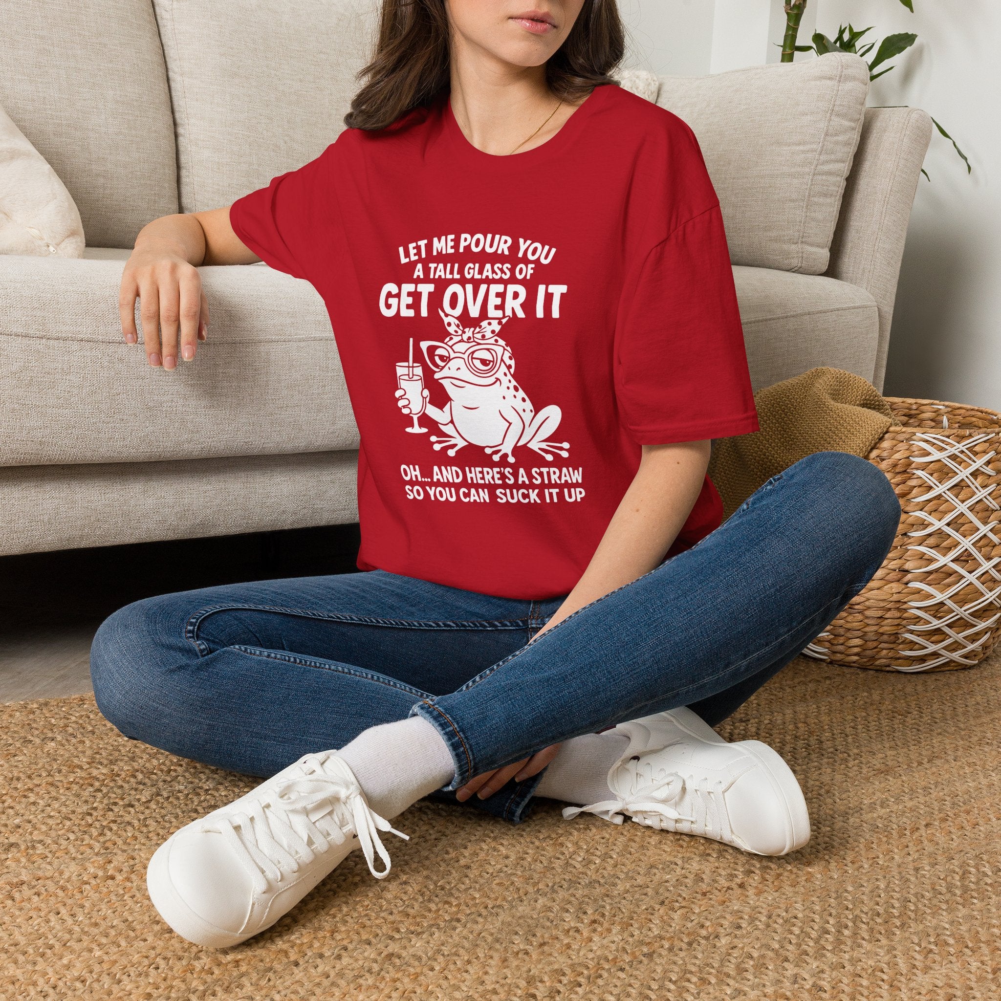 Let Me Pour You a Tall Glass of Get Over It Frog T-Shirt — Funny Sarcastic Gift for Her