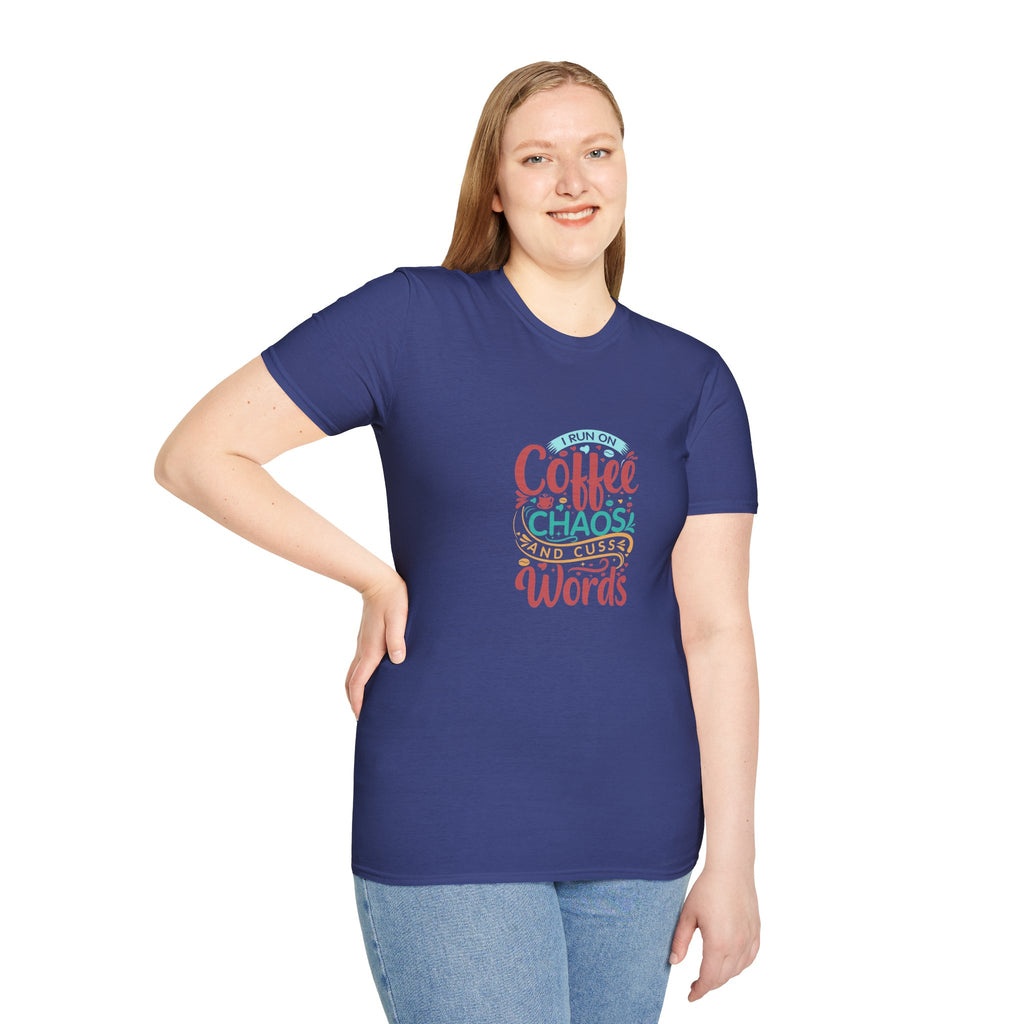 I Run on Coffee Chaos and Cuss Words T-Shirt — Funny Gift for Her Sarcastic Mom Tee