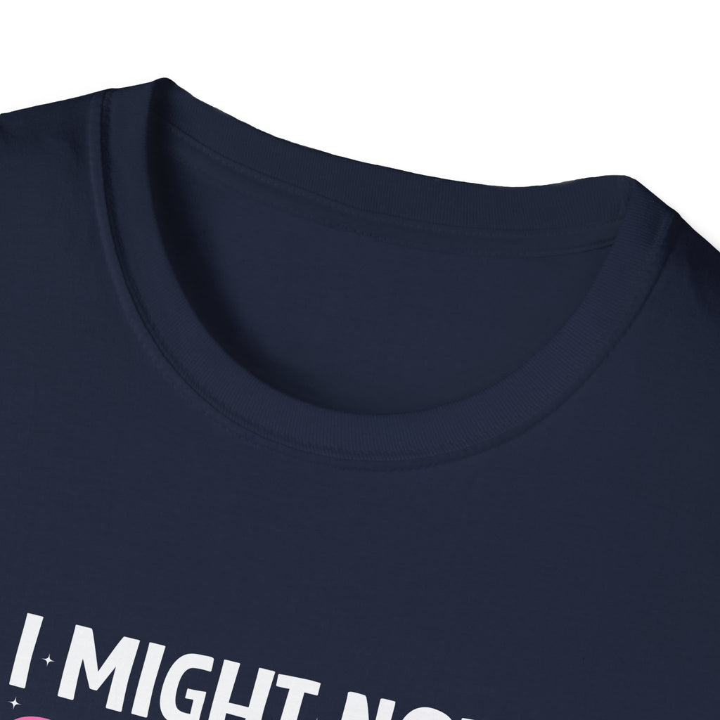 I Might Not Say It But My Daughter Will T-Shirt — Funny Mom Gift Sarcastic Graphic Tee