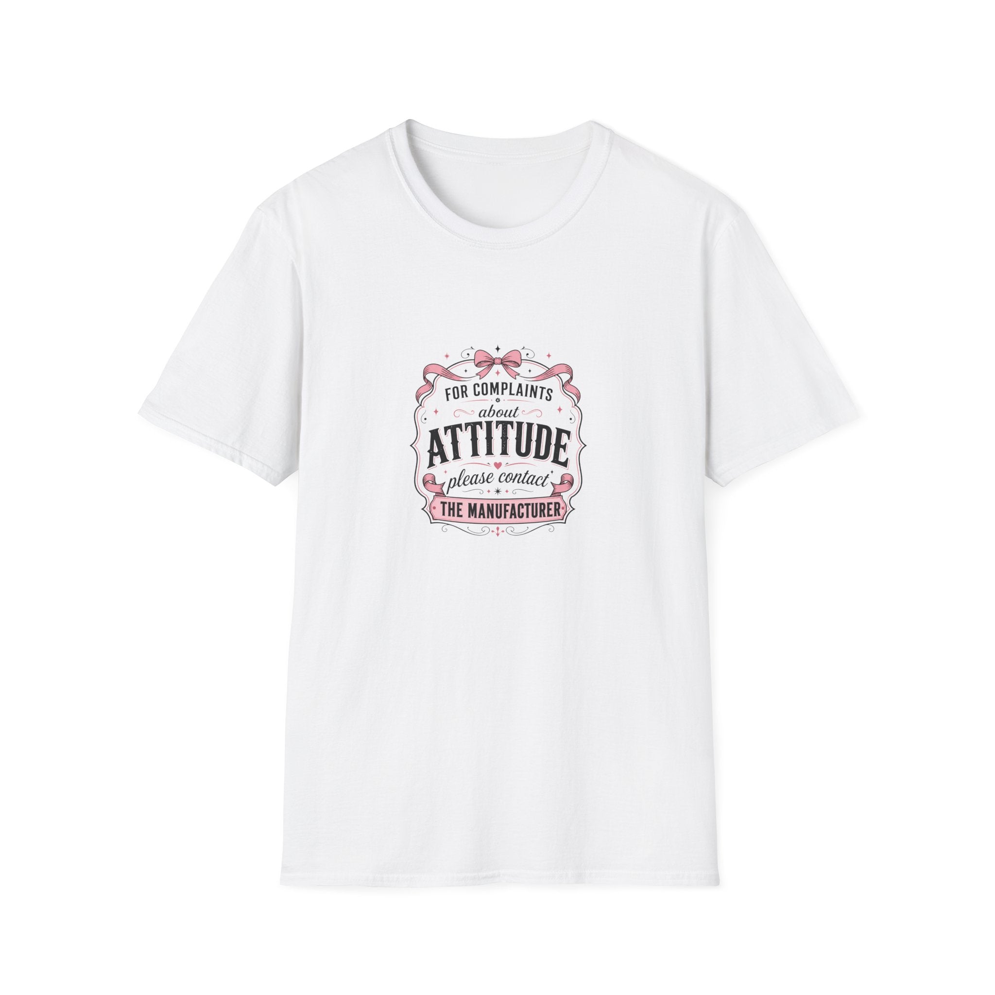 For Complaints About Attitude Contact The Manufacturer T-Shirt — Funny Gift for Her