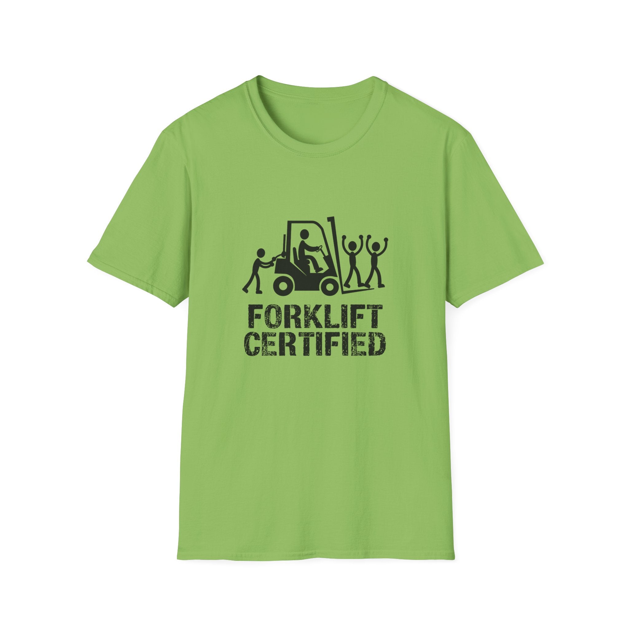 Forklift Certified T-Shirt — Funny Industrial Workplace Tee for Forklift Operators