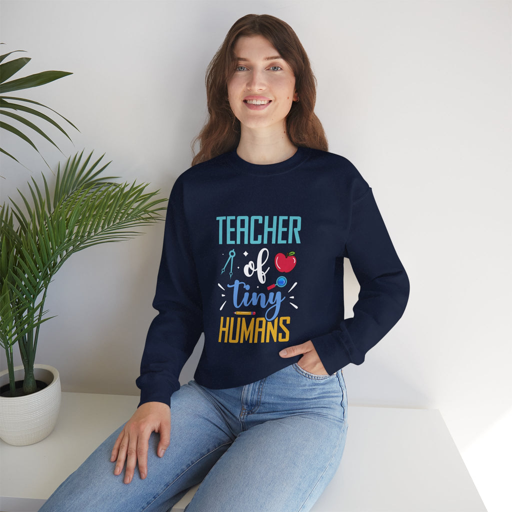Teacher of Tiny Humans Sweatshirt — Funny Teacher Gift Appreciation Crewneck