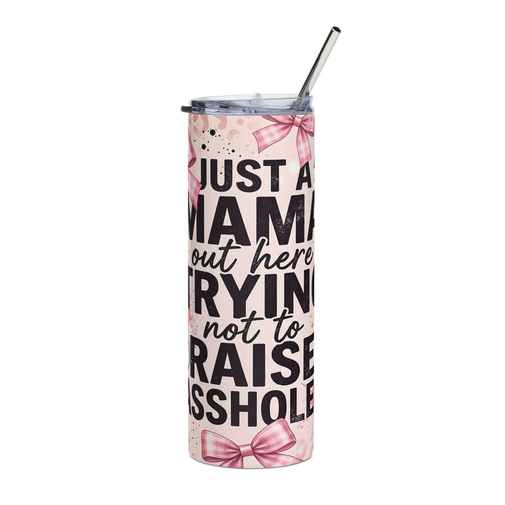 Mama Trying Not To Raise Assholes Tumbler — Funny Mom Gift 20oz Stainless Steel Cup