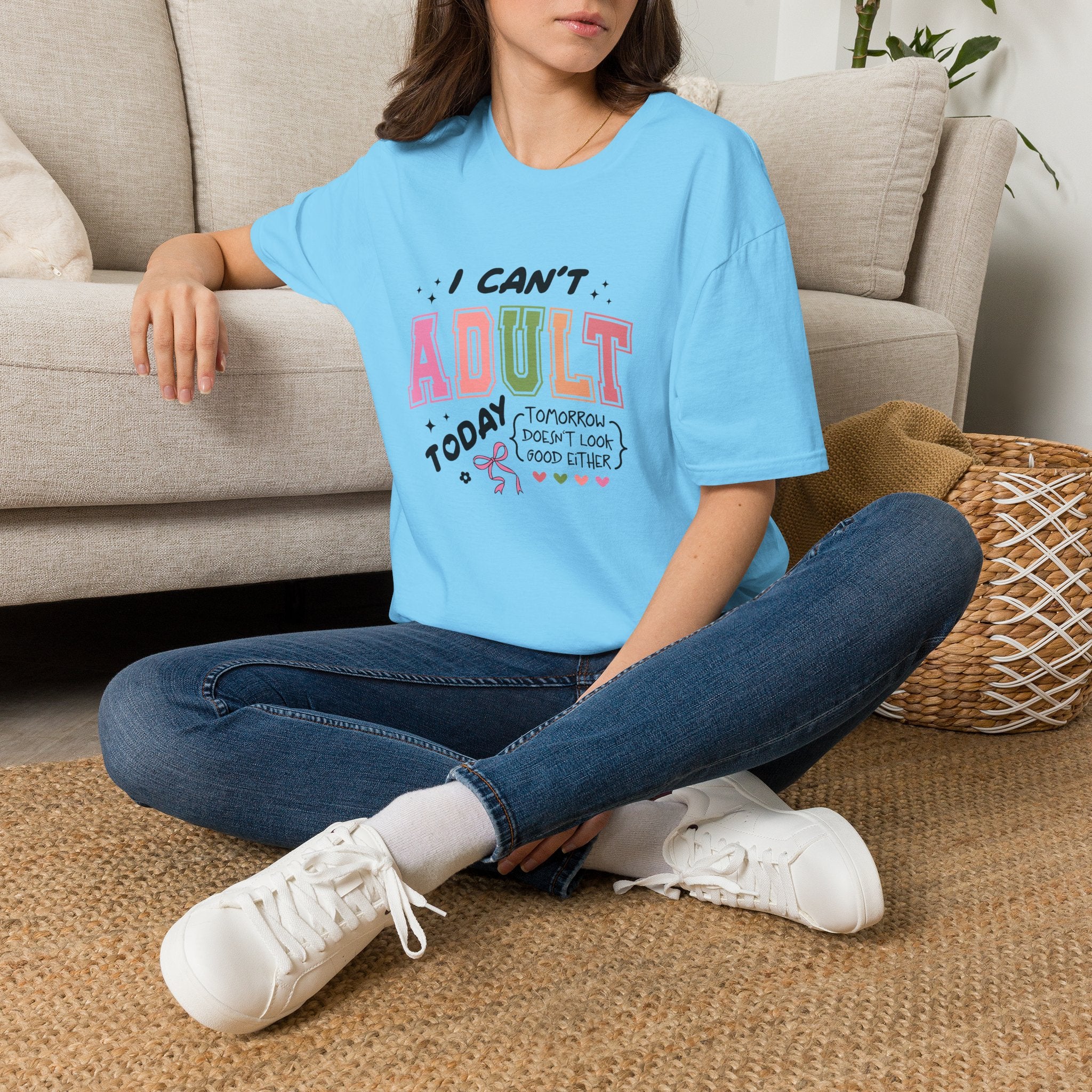 I Can't Adult T-Shirt — Funny Gift for Her Sarcastic Overworked Women's Graphic Tee