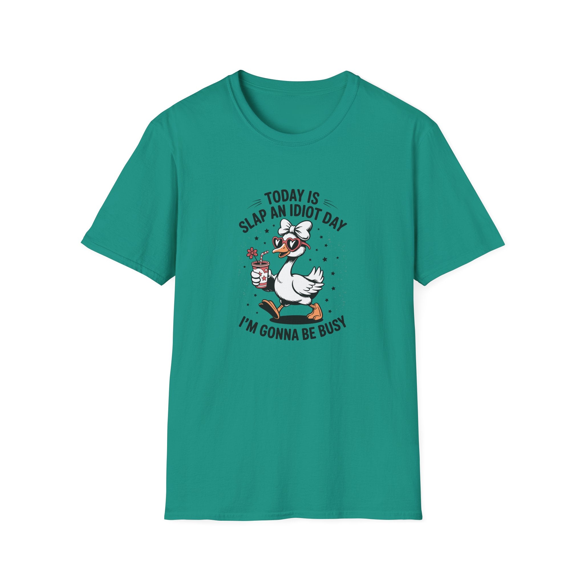 Today Is Slap An Idiot Day Duck T-Shirt — Funny Sarcastic Gift for Her Graphic Tee