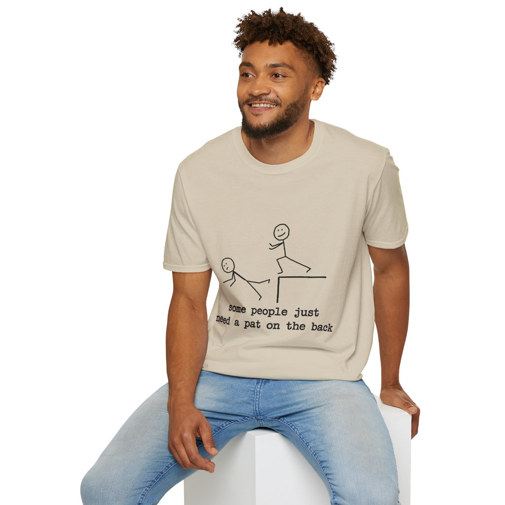 T-Shirt — "Some People Just Need a Pat on the Back" Stick Figure Humor Tee