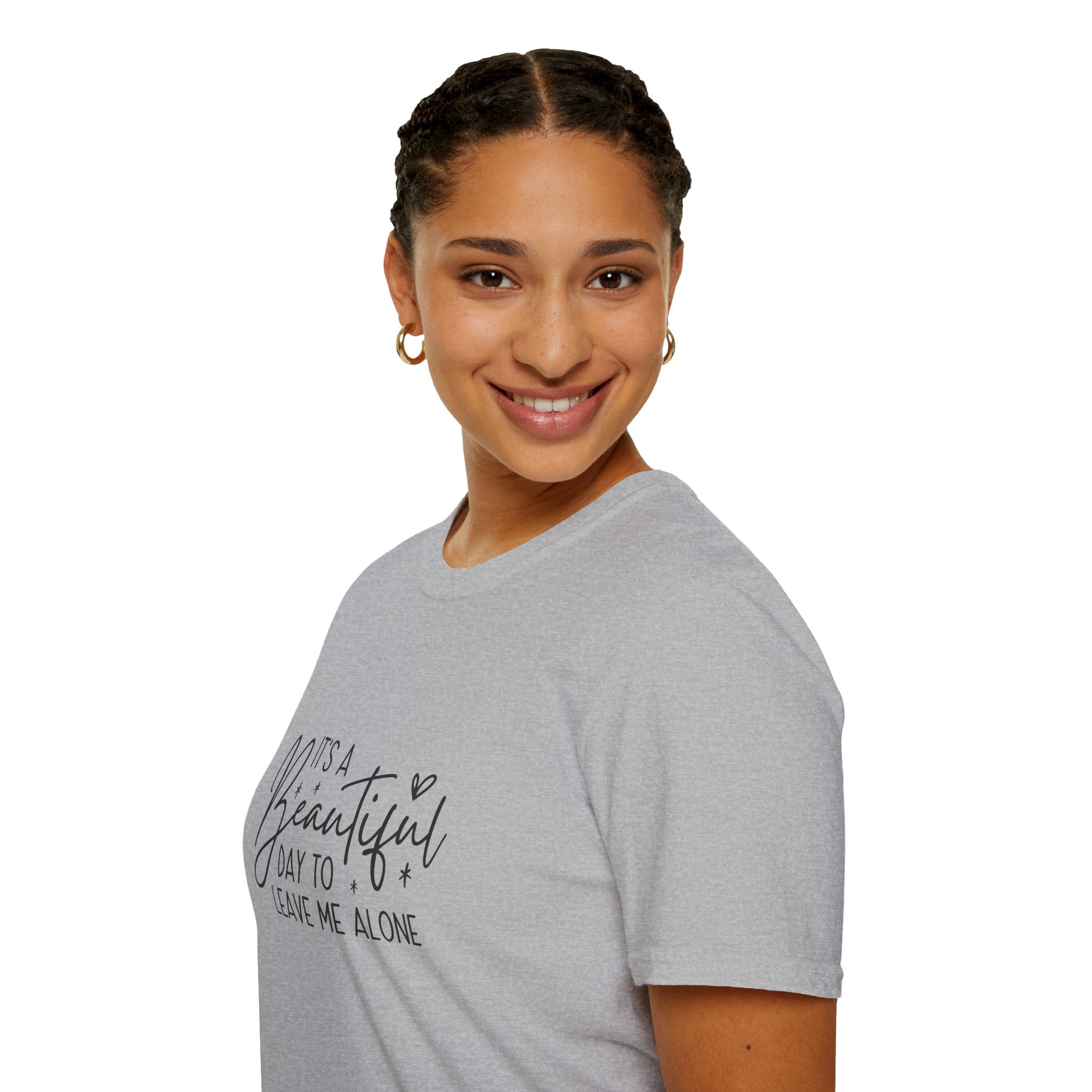 It's a Beautiful Day to Leave Me Alone T-Shirt — Funny Introvert Gift for Women